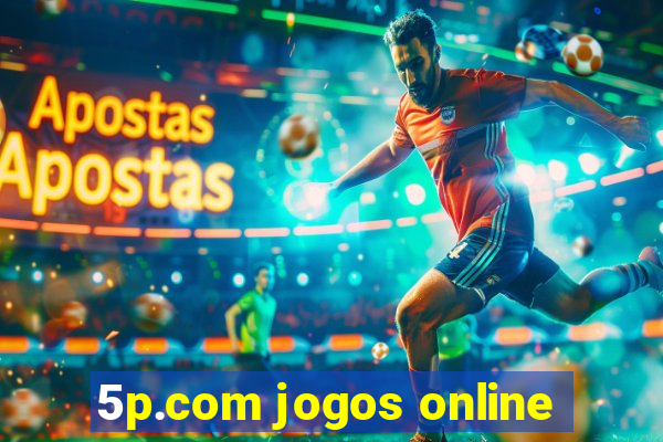 5p.com jogos online